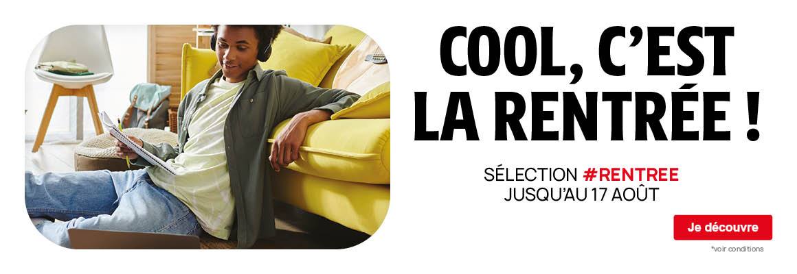 Cool c'est la rentrée ! Sélection#rentrée jusqu'au 17 août.